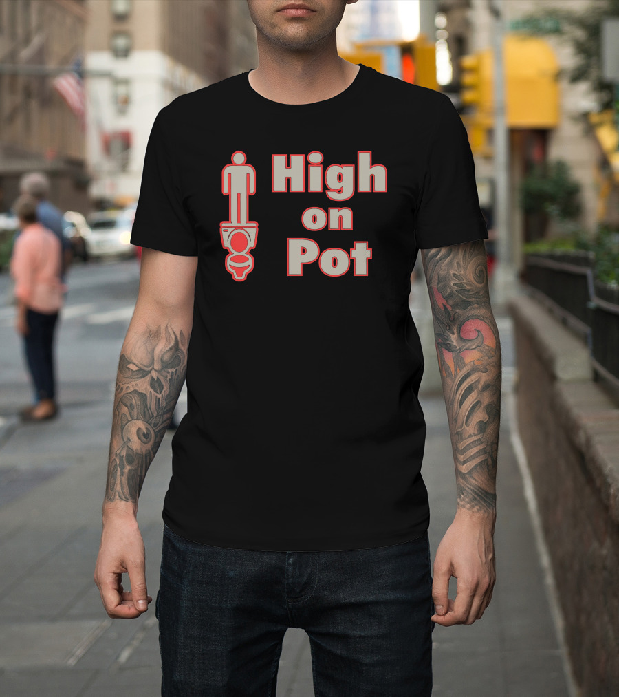 High On Pot Toilet Humor Standing Figure T-Shirt