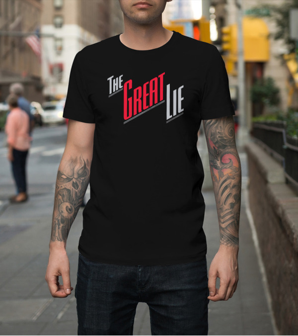 Shirt: The Great Lie Retro Typography T-Shirt The Great Lie Retro Typography T-Shirt
