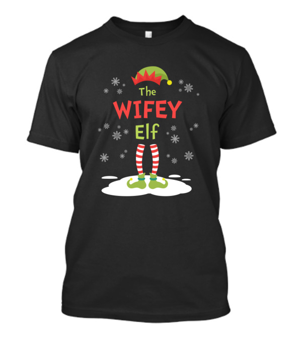 The Wifey Elf Funny Merry Christmas Family Matching Snowflakes Hat Striped Socks T-Shirt