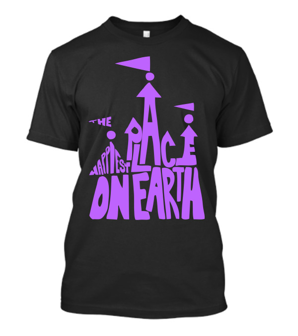 The Happiest Place On Earth T-Shirt