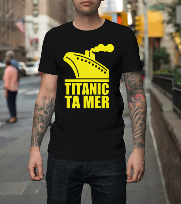 Shirt: Titanic Ta Mer Ship Graphic Yellow Steamship T-Shirt Titanic Ta Mer Ship Graphic Yellow Steamship T-Shirt