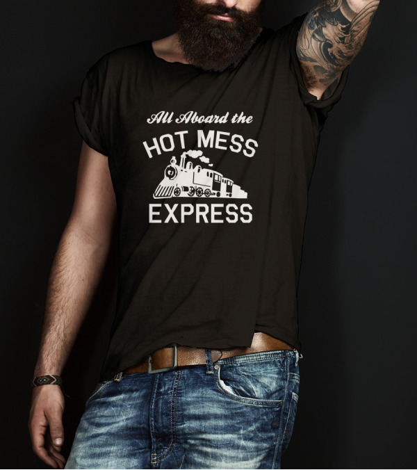 All Aboard The Hot Mess Express Train Retro Locomotive T-Shirt