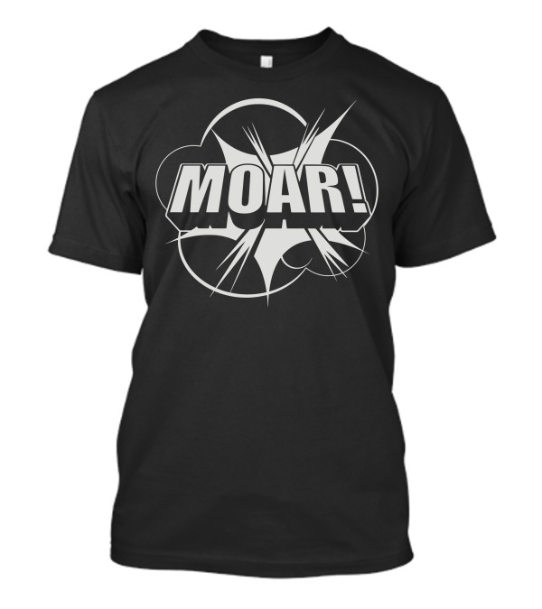 MOAR Comic Book Style Burst Text T-Shirt