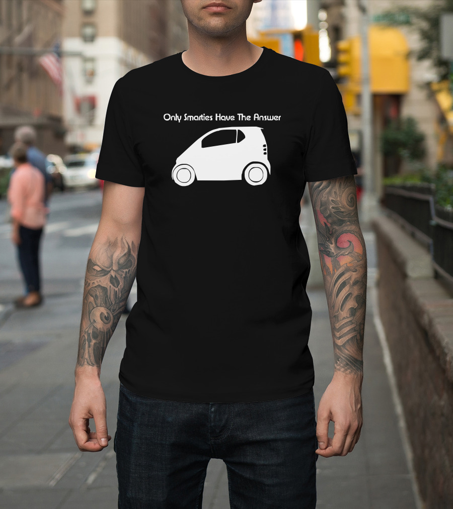 Only Smarties Have The Answer Silhouette Car T-Shirt