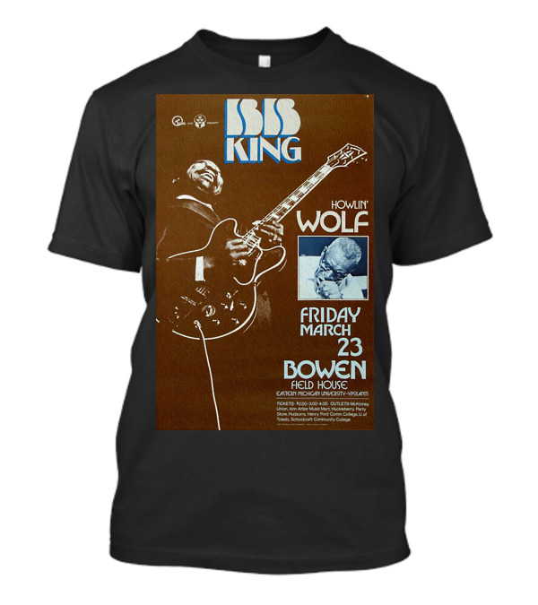 BB King Howlin' Wolf Friday March 23 Bowen Field House Concert T-Shirt