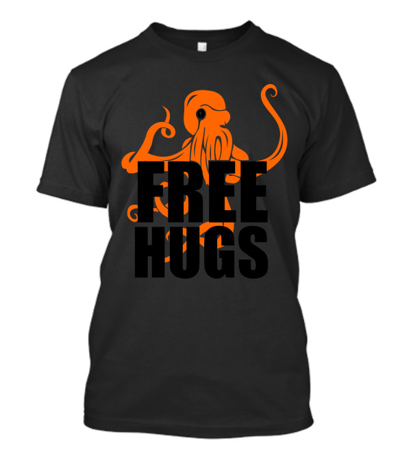 Free Hugs Octopus Peace And Love Big T-Shirt