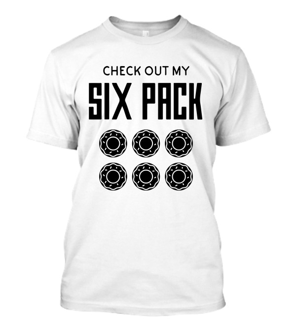 Check Out My Six Pack Donut Lover Cute T-Shirt