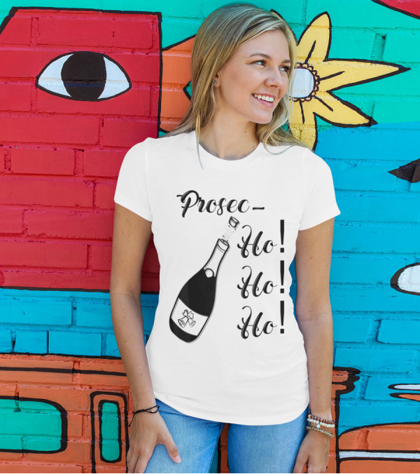 Prosec Ho Ho Ho Bottle Bubbly Christmas Holiday T-Shirt