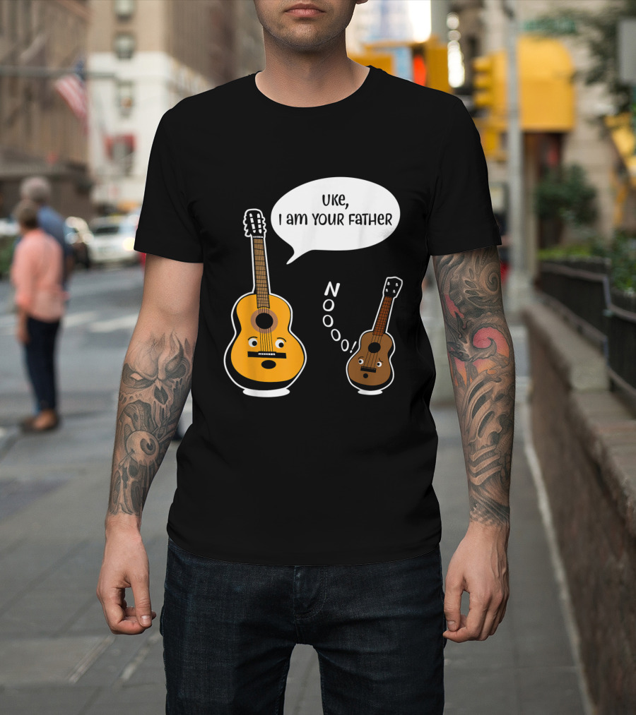 Uke I Am Your Father Funny Guitar Ukulele Noooo T-Shirt