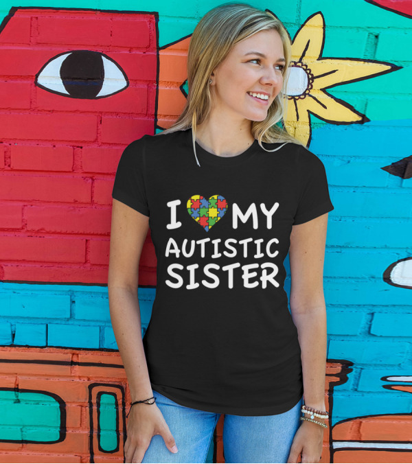 I Puzzle Heart My Autistic Sister T-Shirt