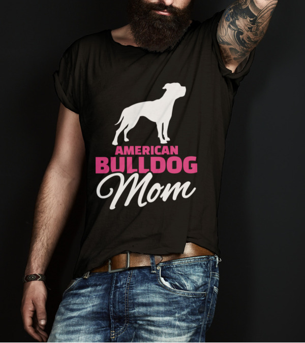 AMERICAN BULLDOG MOM T-Shirt