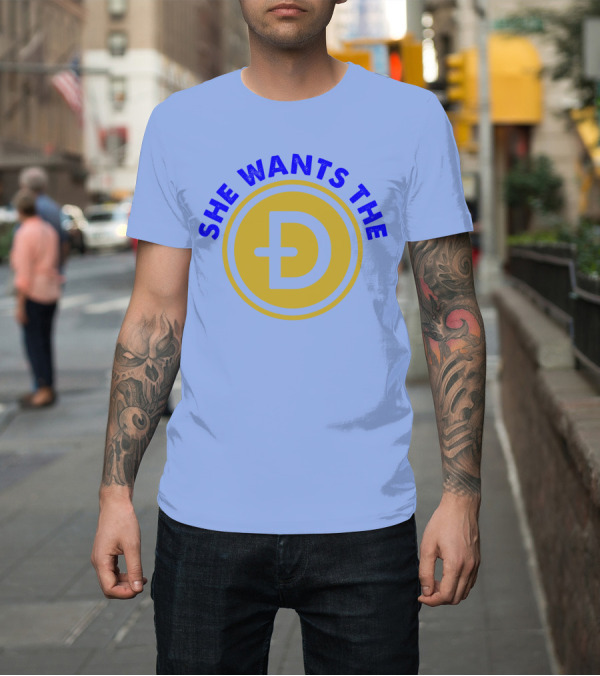 Shirt: She Wants The Doge Coin To The Moon HODL Meme T-Shirt She Wants The Doge Coin To The Moon HODL Meme T-Shirt