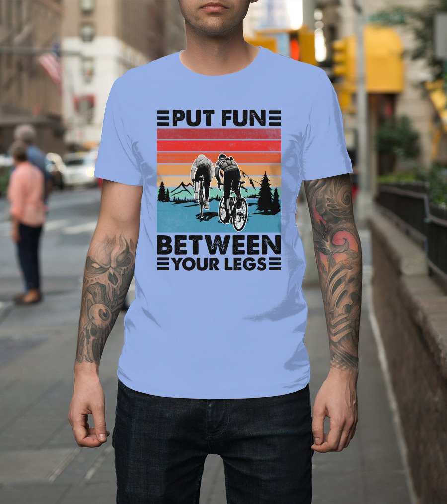 RD Cycling Put Fun Between Your Legs Retro Mountain Biking T-Shirt