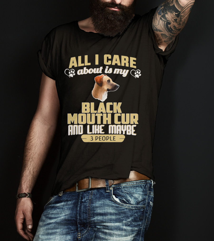 All I Care About Is My Black Mouth Cur And Like Maybe 3 People Dog Love Paw Prints T-Shirt