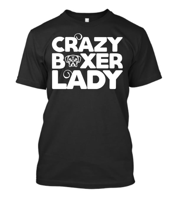 Crazy Boxer Lady Pup T-Shirt