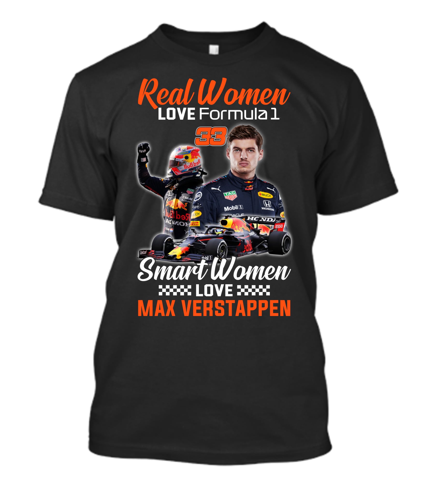 Real Women Love Formula 1 Smart Women Love Max Verstappen 33 T-Shirt
