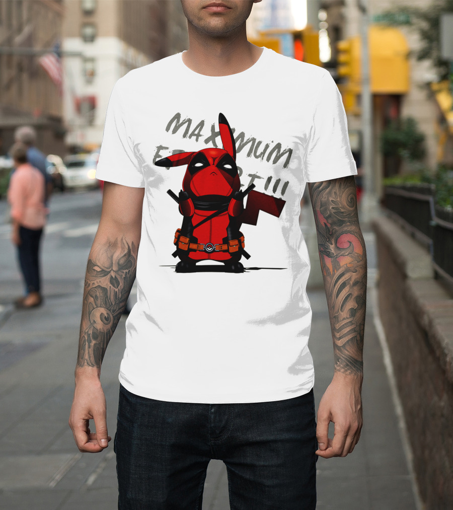 Pikachu Deadpool Maximum Effort T-Shirt
