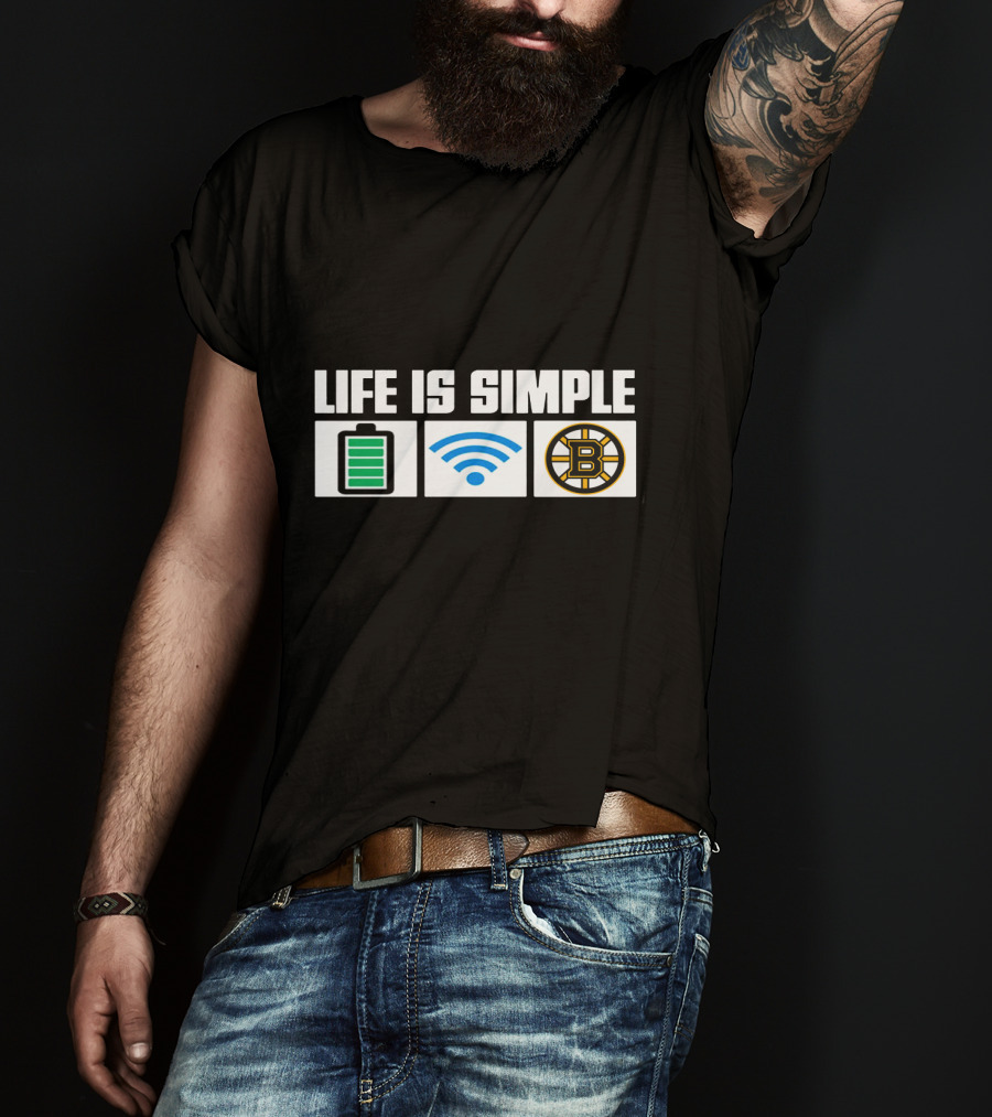 Life Is Simple Battery Wifi Boston Bruins T-Shirt