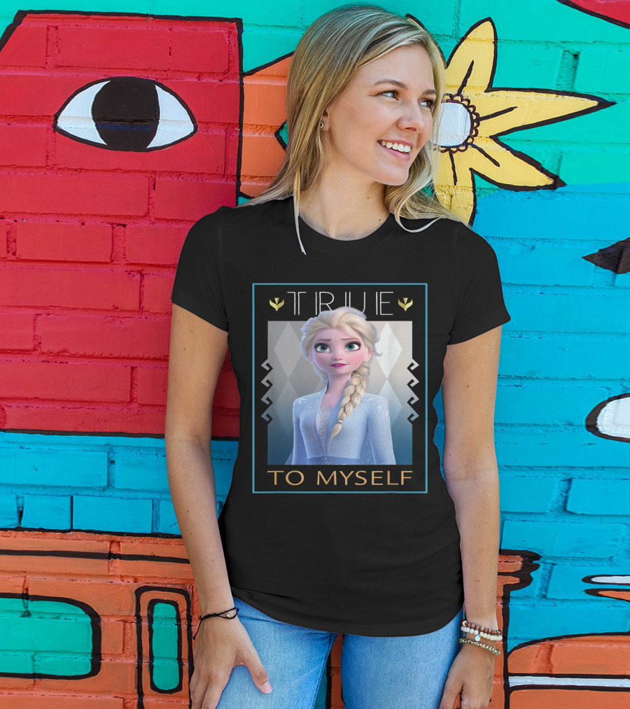 True To Myself Frozen Disney Films T-Shirt