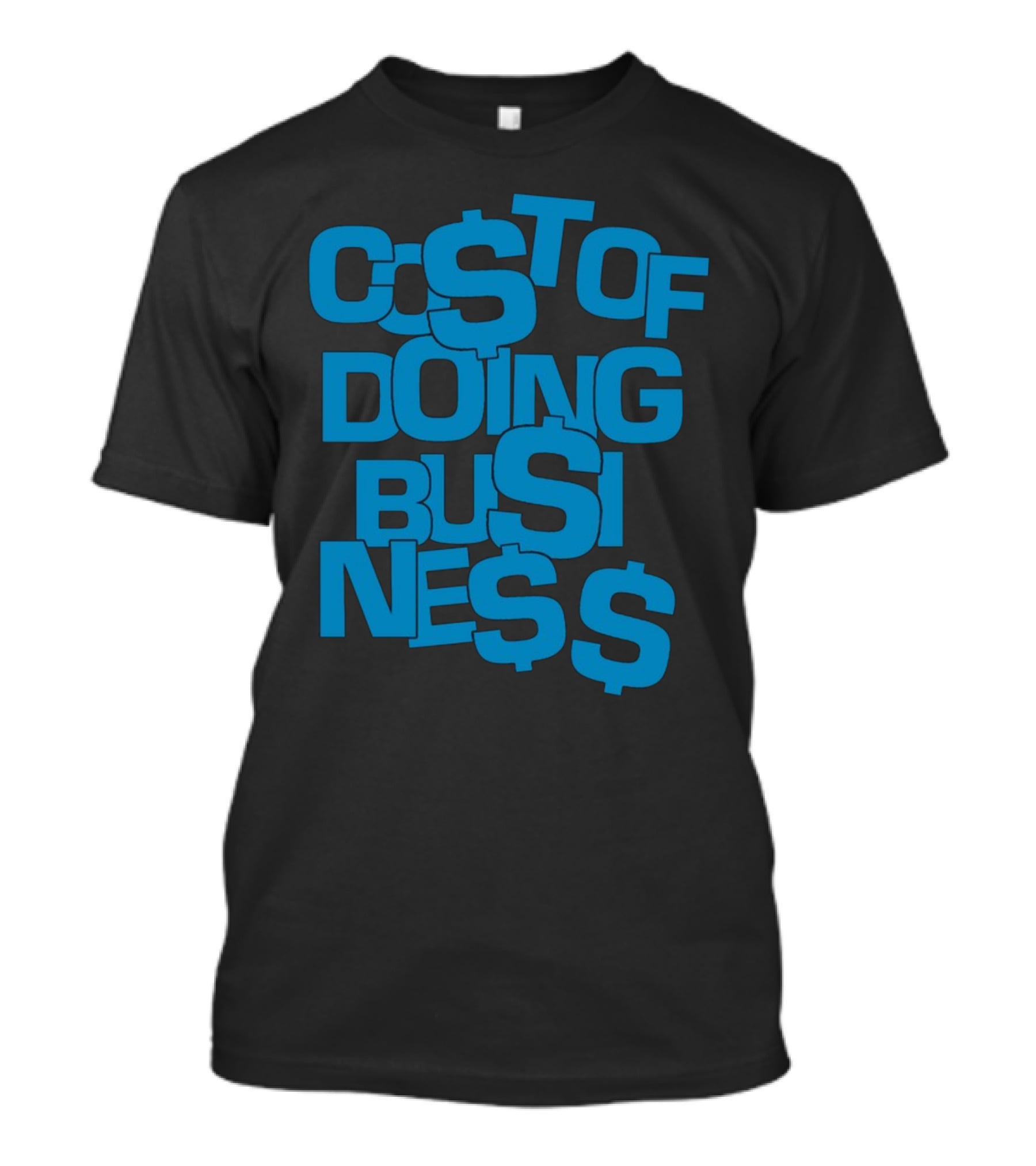 Co$t Of Doing Bu$ine$$ Bold Blue Stack T-Shirt
