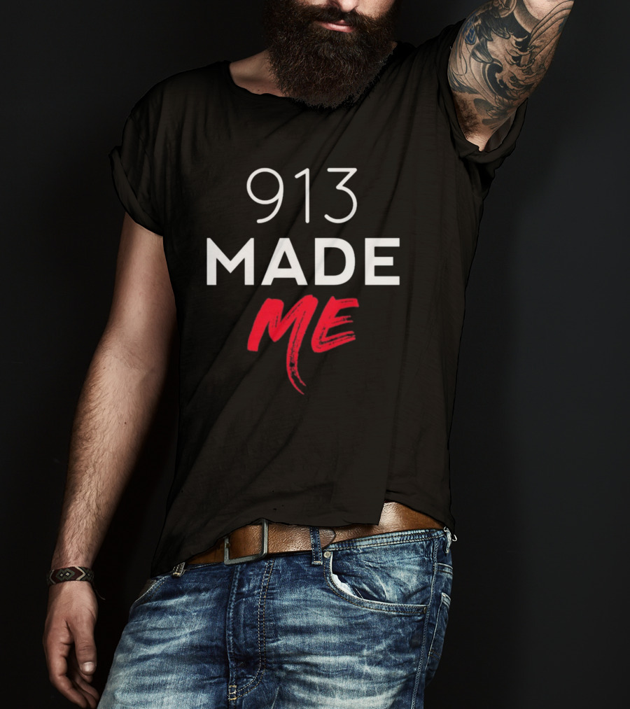 913 Made Me T-Shirt