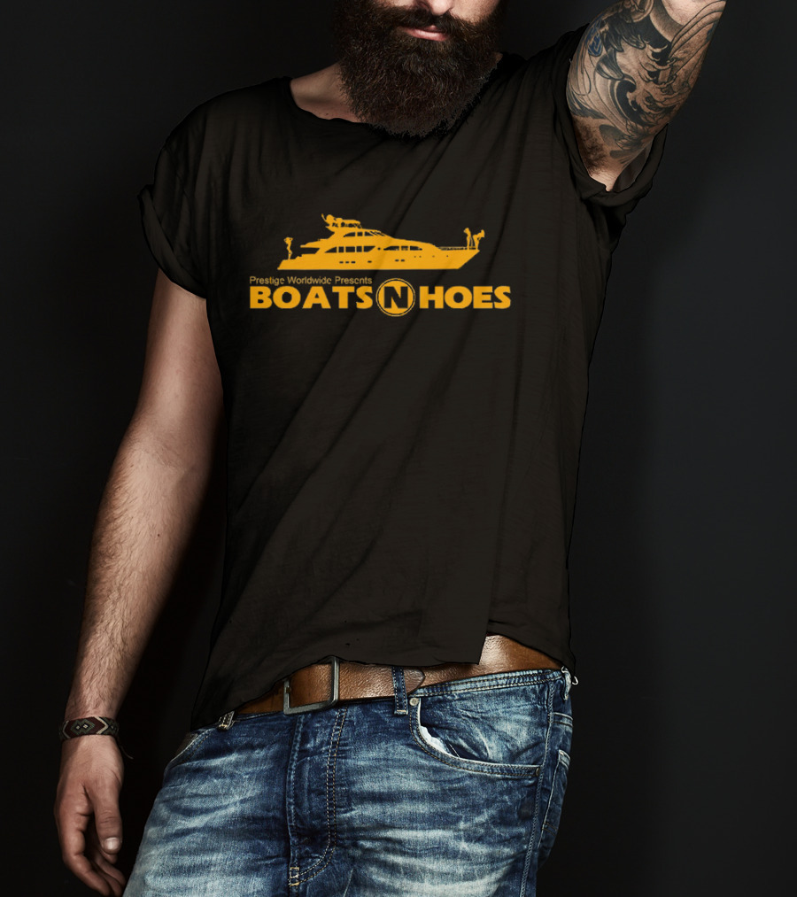 Prestige Worldwide Presents Boats N Hoes Yacht Step Brothers Will Ferrell John C Reilly T-Shirt