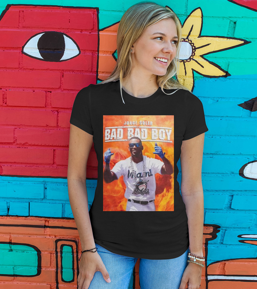 Jorge Soler Bad Bad Boy Miami Marlins Fire Background T-Shirt