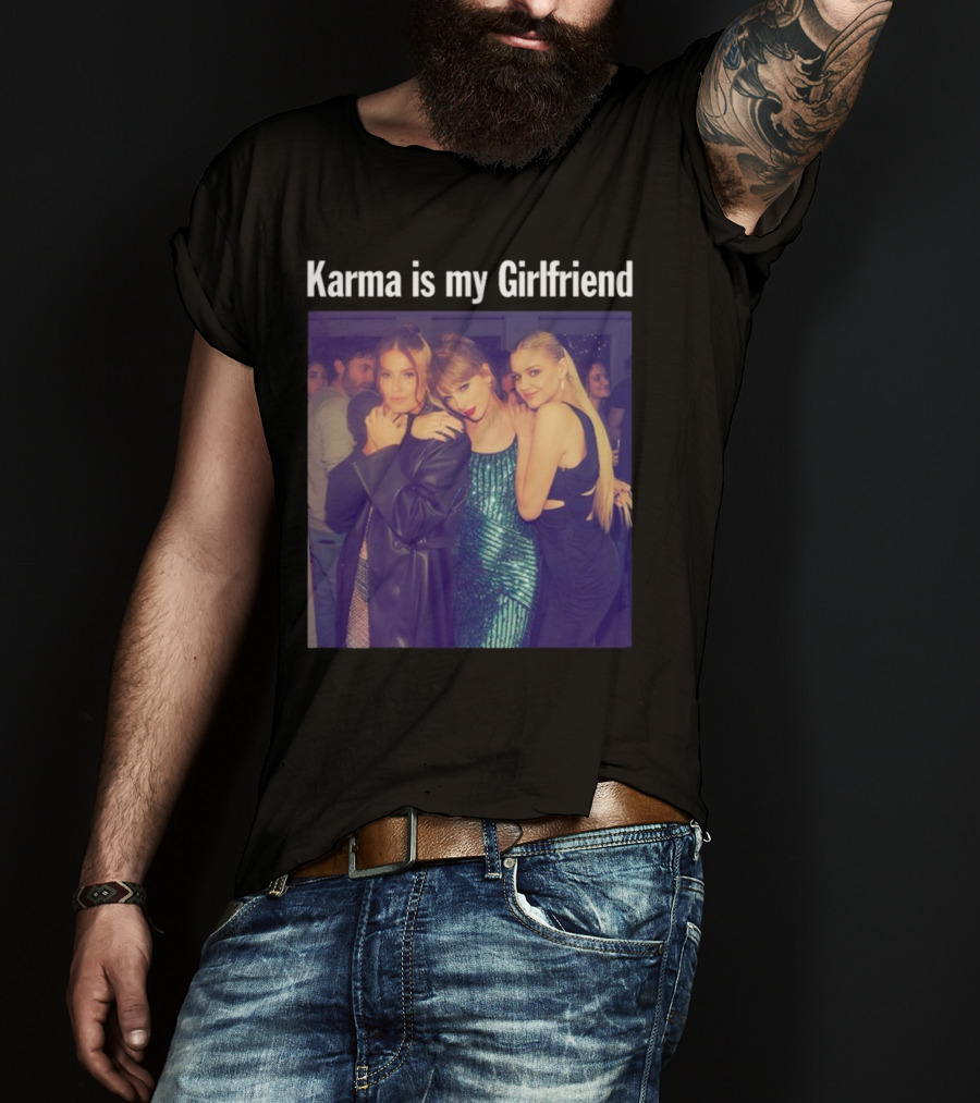Karma Is My Girlfriend Taylor Green Blue Dress T-Shirt