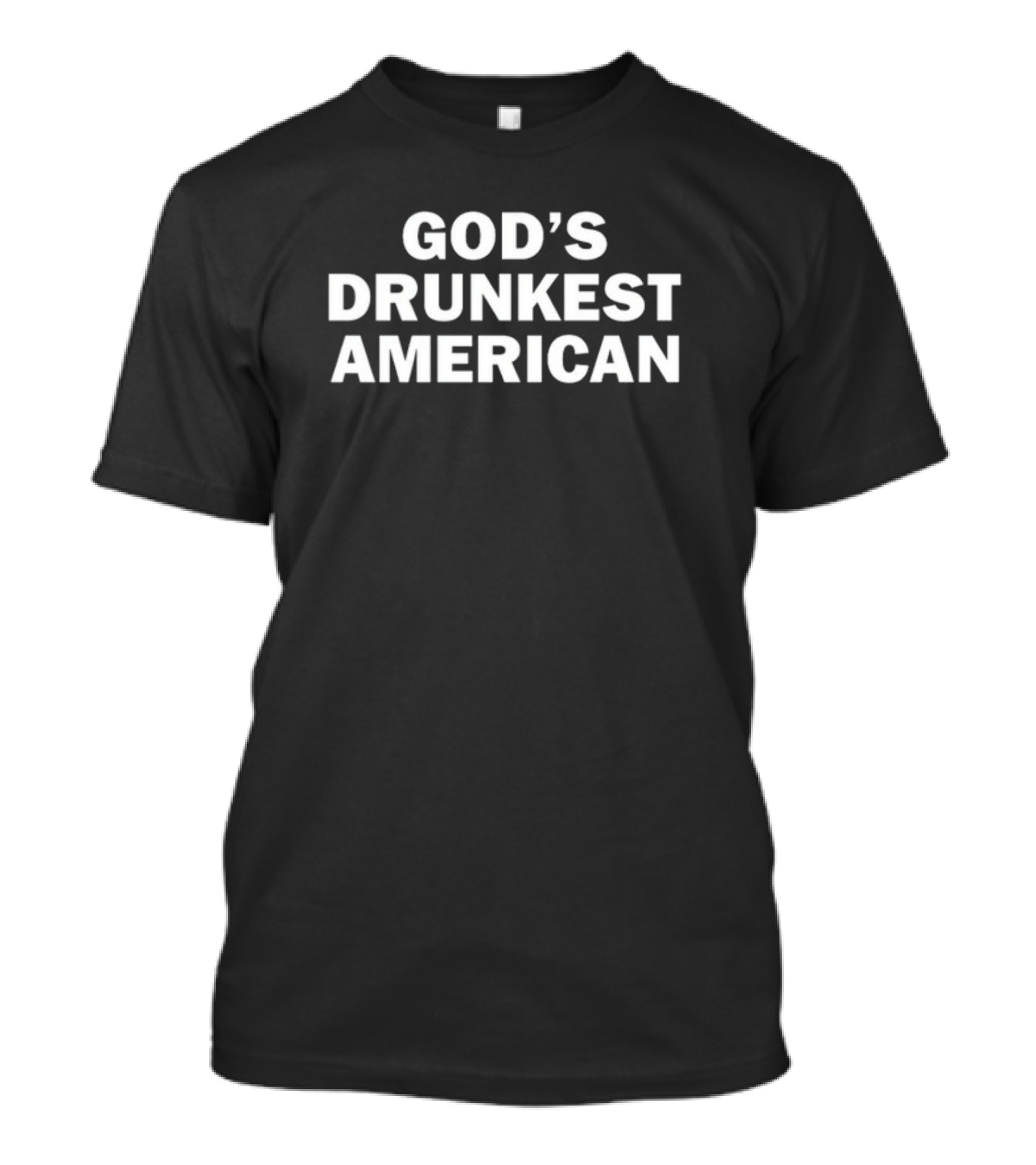 God's Drunkest American T-Shirt