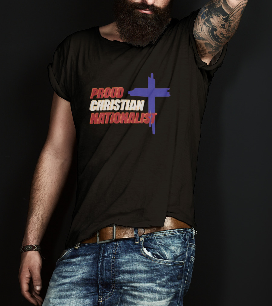 Proud Christian Nationalist Cross T-Shirt