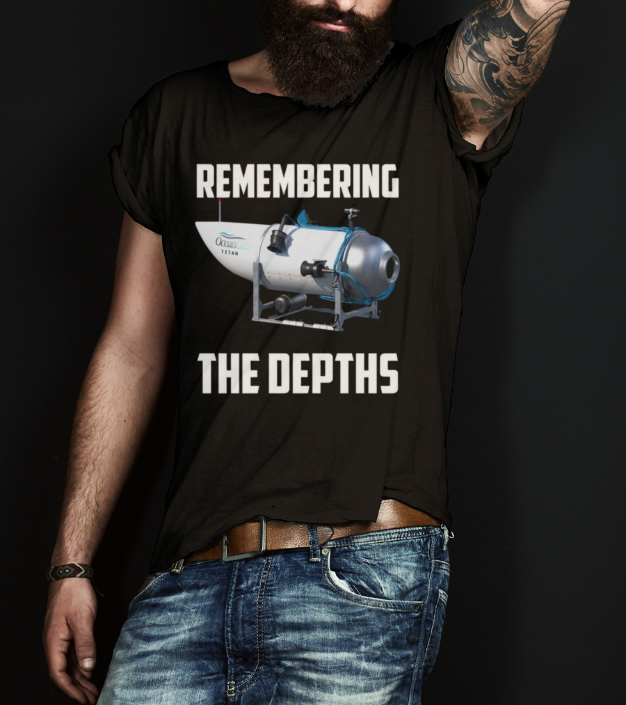 Remembering The Depths OceanGate Titan Submersible T-Shirt