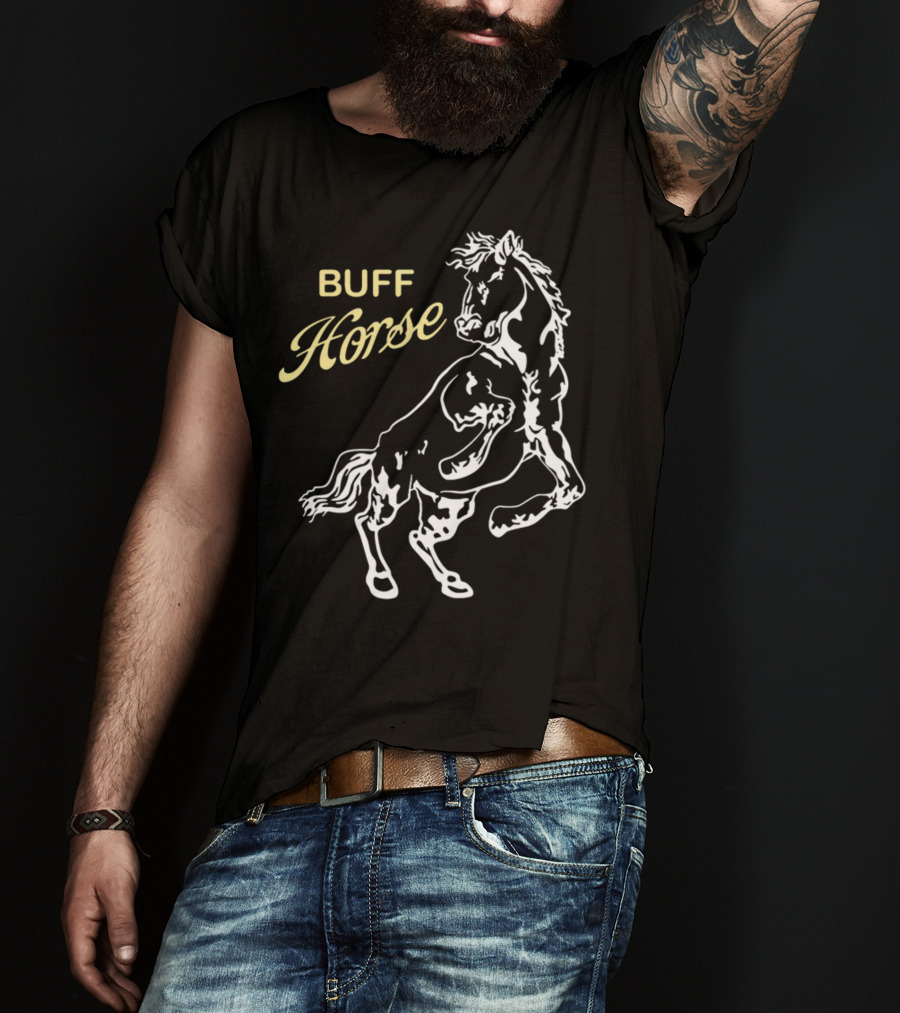 BUFF HORSE T-Shirt