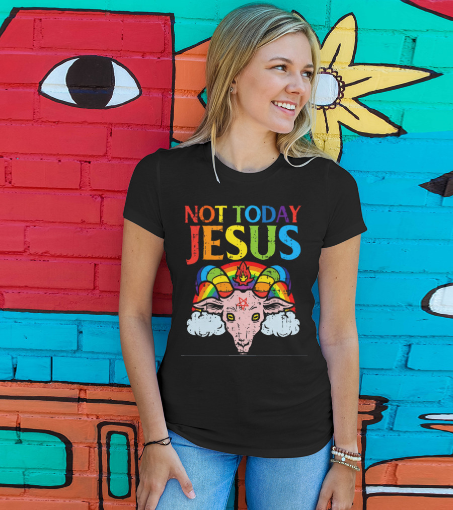 Not Today Jesus Satanic Goat Rainbow Satanism T-Shirt