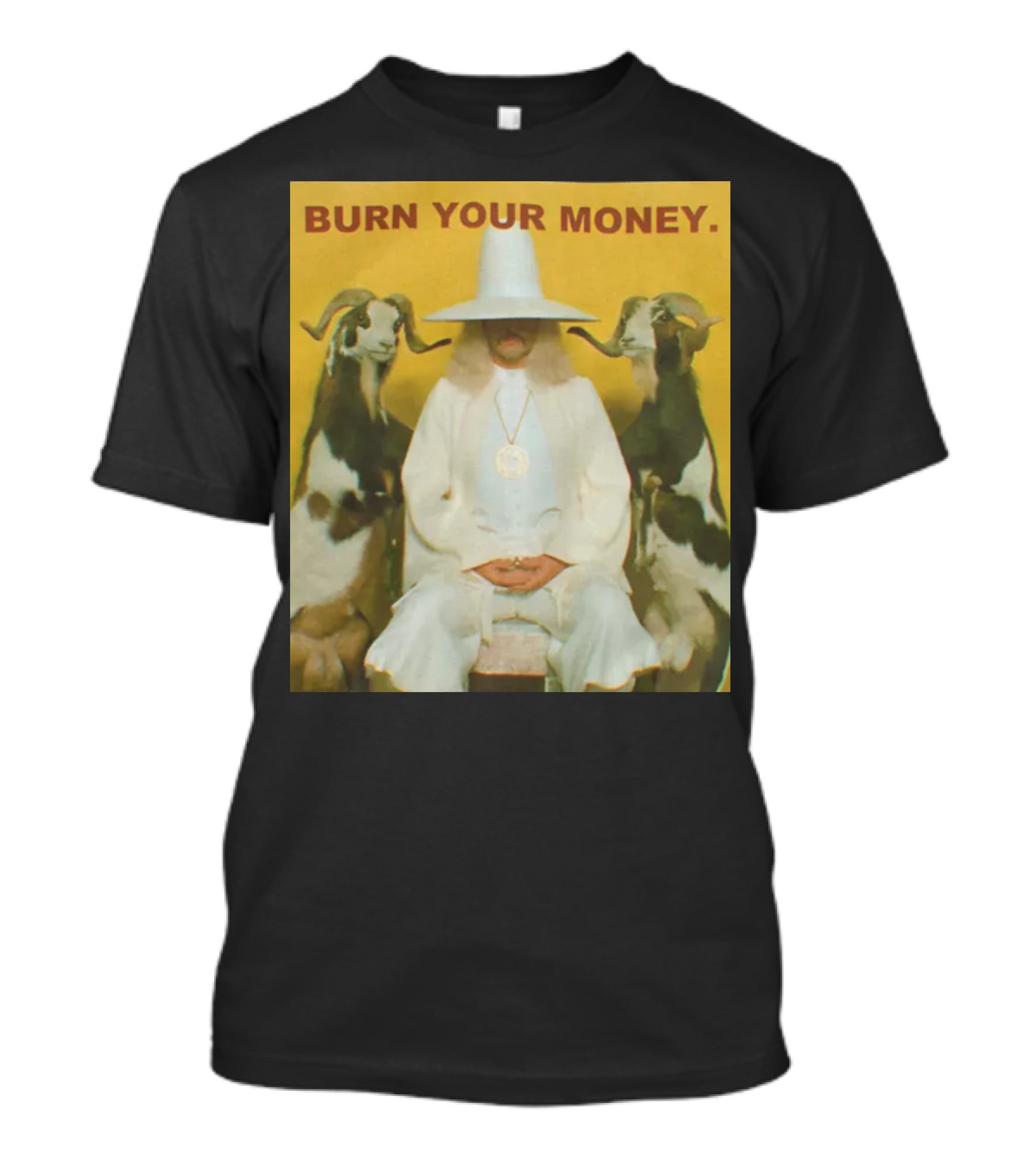 BURN YOUR MONEY White Suit Man With Goats T-Shirt
