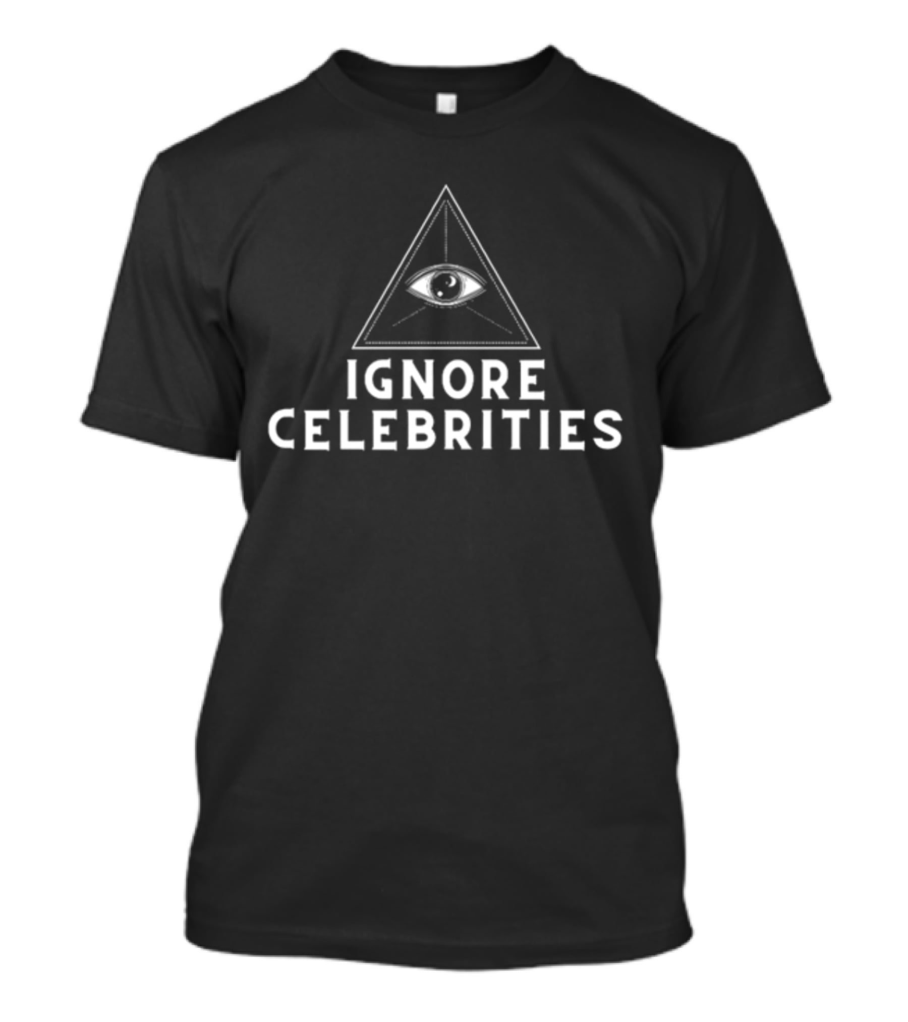 Ignore Celebrities All Seeing Eye Triangle T-Shirt