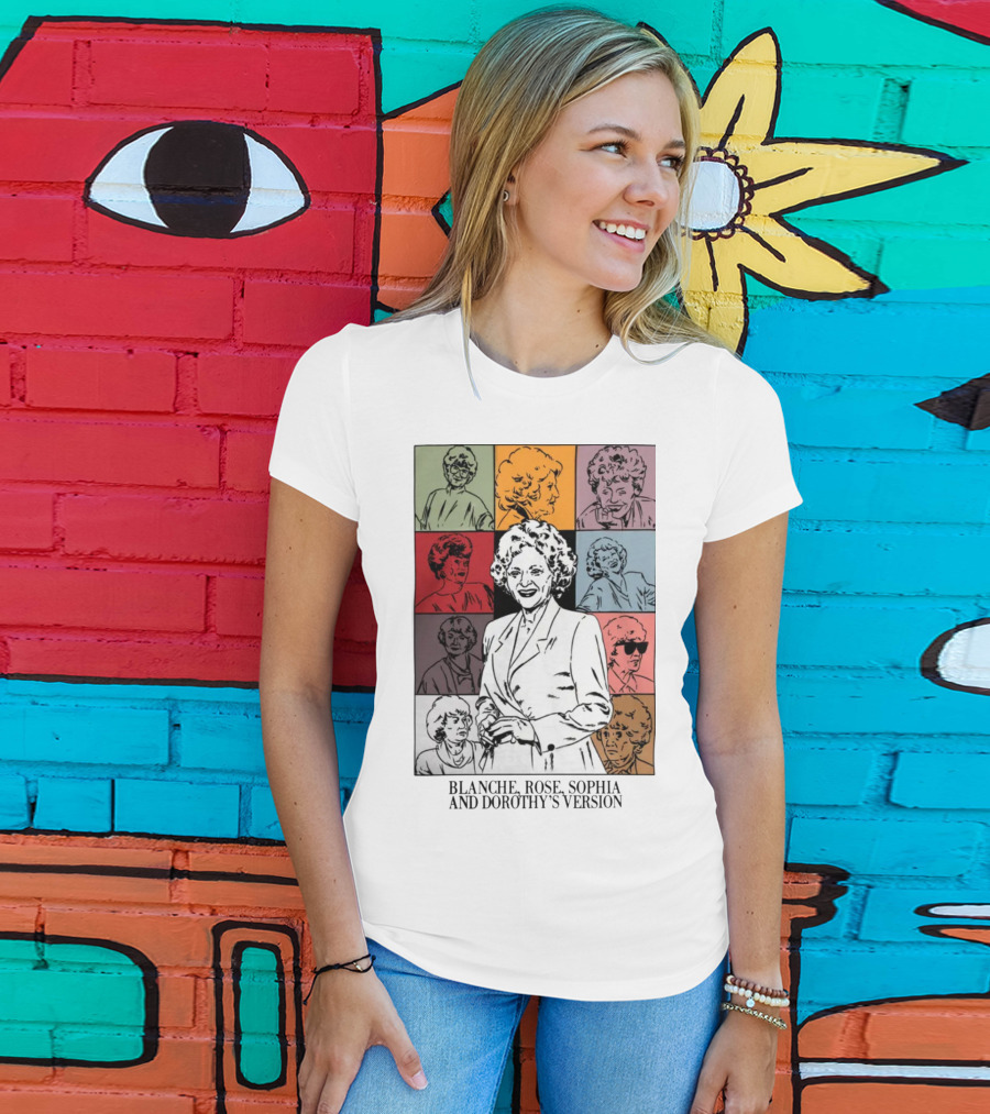 Blanche Rose Sophia Dorothy's Version Pop Art Portraits T-Shirt