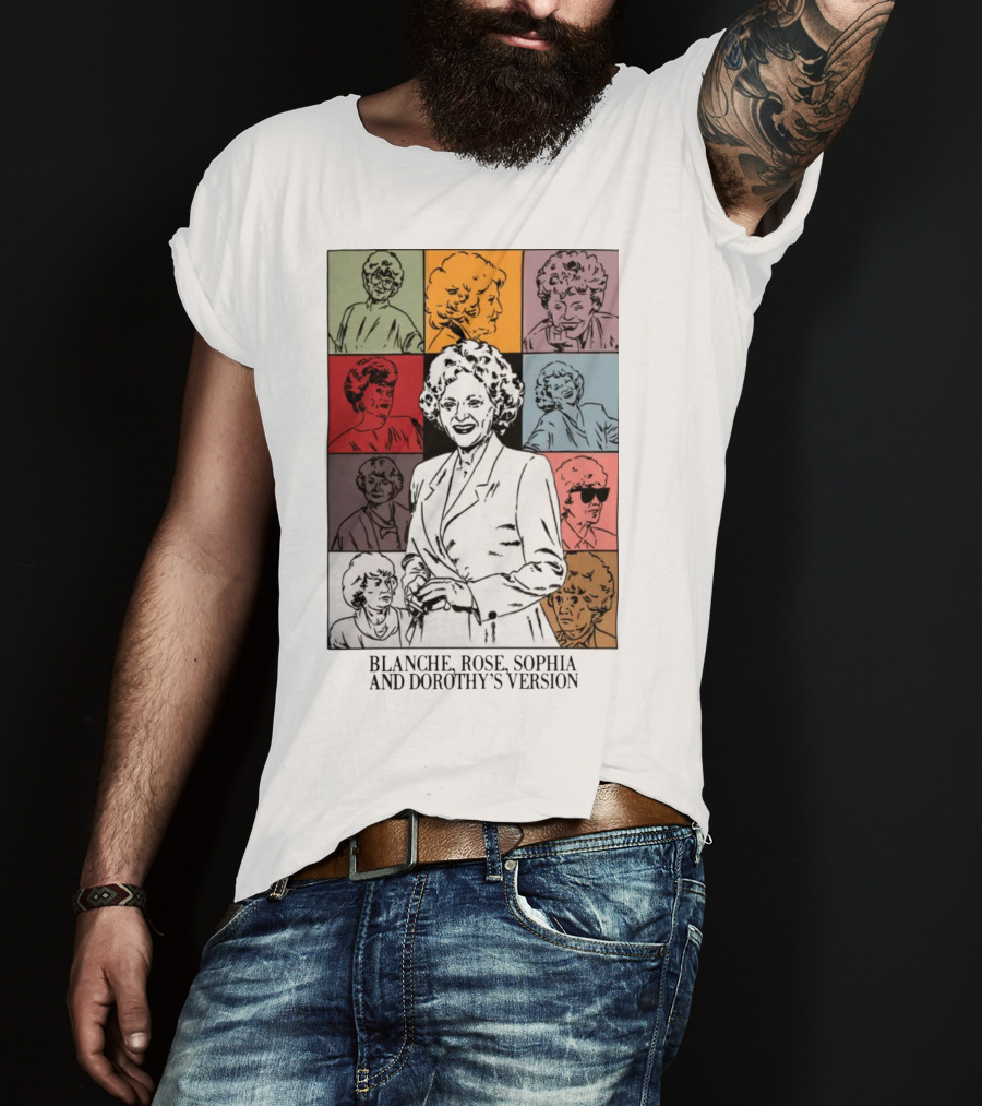 Blanche Rose Sophia Dorothy's Version Pop Art Portraits T-Shirt