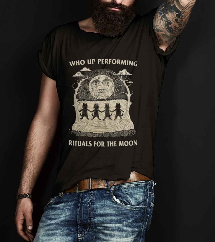 Who Up Performing Rituals For The Moon Dancing Under Night Sky Face Of Moon T-Shirt