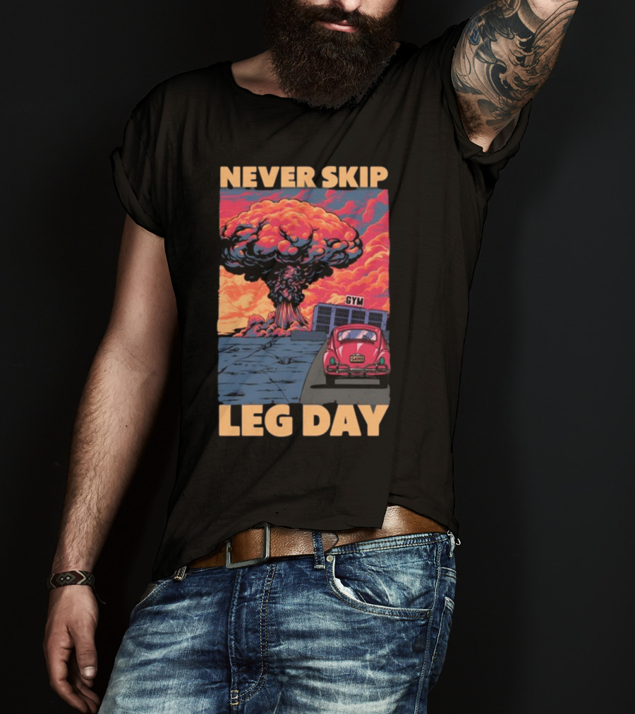 Raskolapparel Never Skip Leg Day Gym Explosion Retro Car T-Shirt