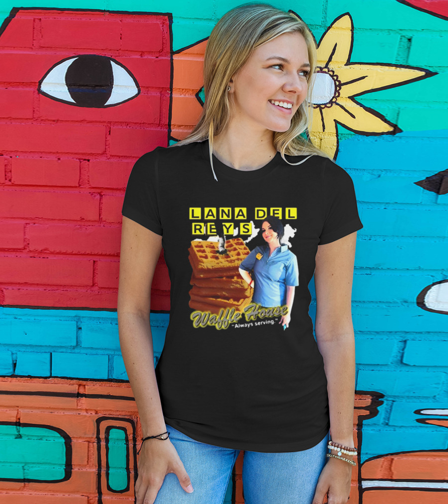 Lana Del Rey's Waffle House Always Serving T-Shirt