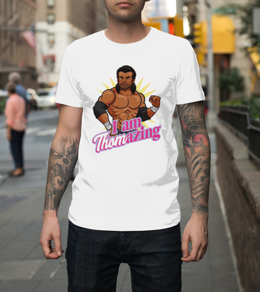 I Am Thomazing Wrestling T-Shirt
