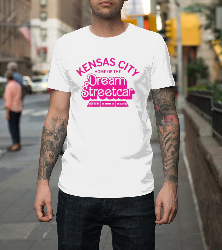Kansas City Home Of The Dream Streetcar T-Shirt