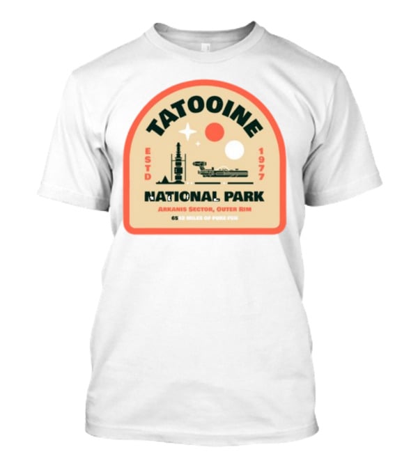 Tatooine National Park Arkanis Sector Outer Rim ESTD 1977 6502 Miles Of Pure Fun T-Shirt