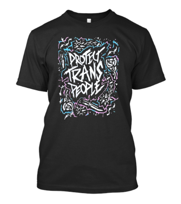 Transfigure Print Co Protect Trans People Roses And Chains Text T-Shirt