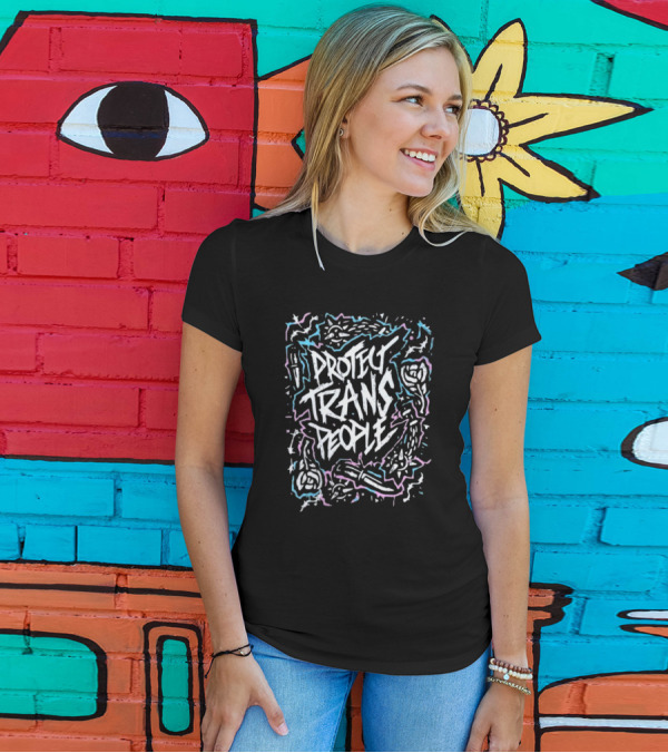Transfigure Print Co Protect Trans People Roses And Chains Text T-Shirt