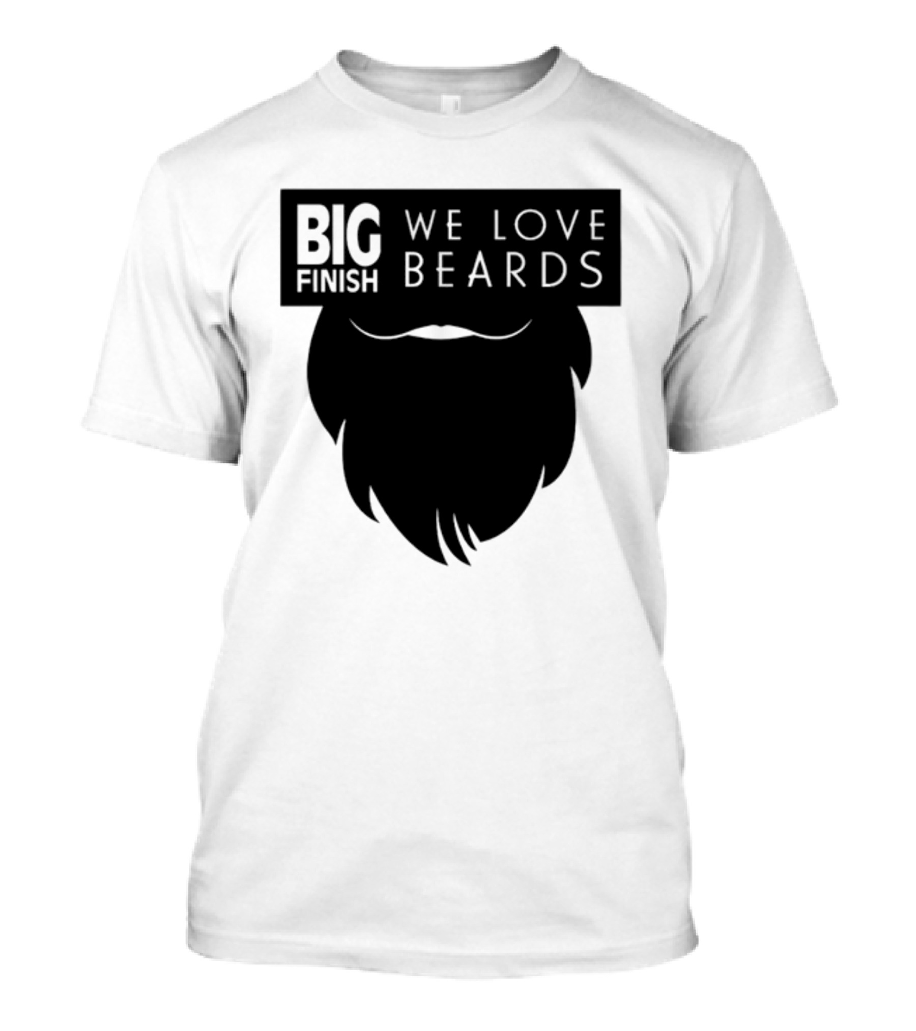 Big Finish We Love Beards T-Shirt