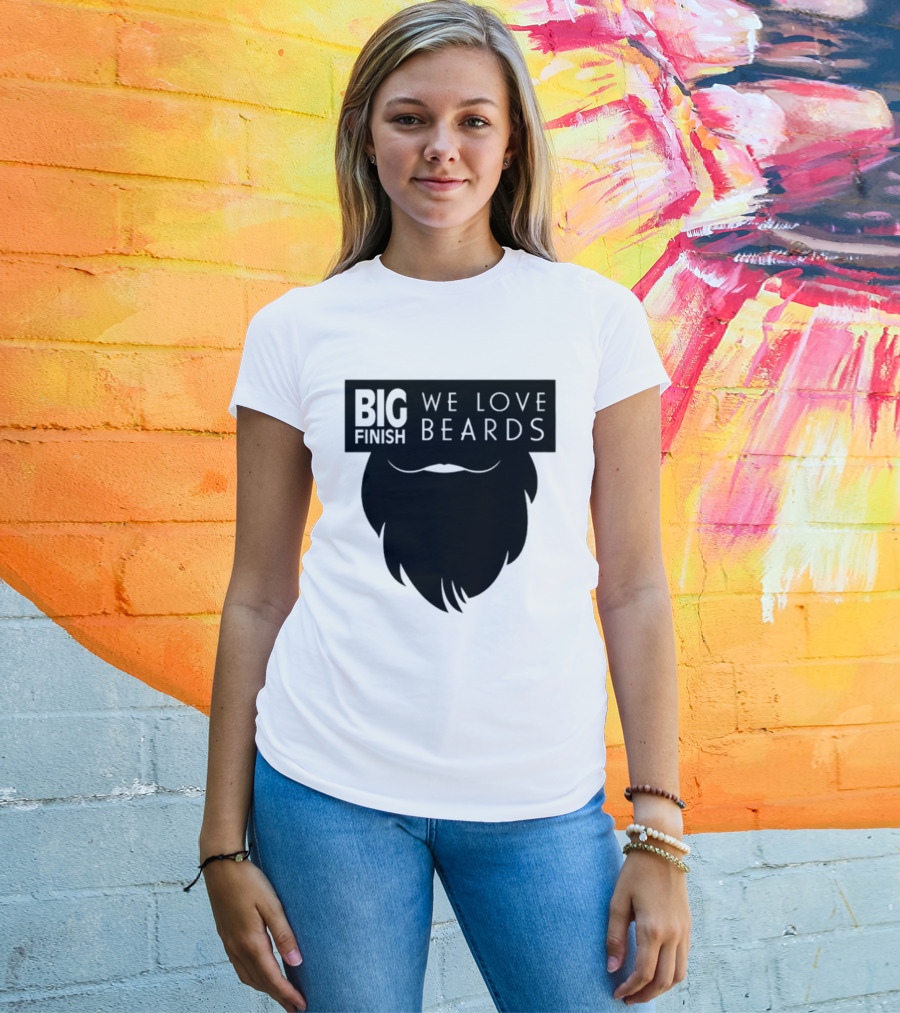 Big Finish We Love Beards T-Shirt
