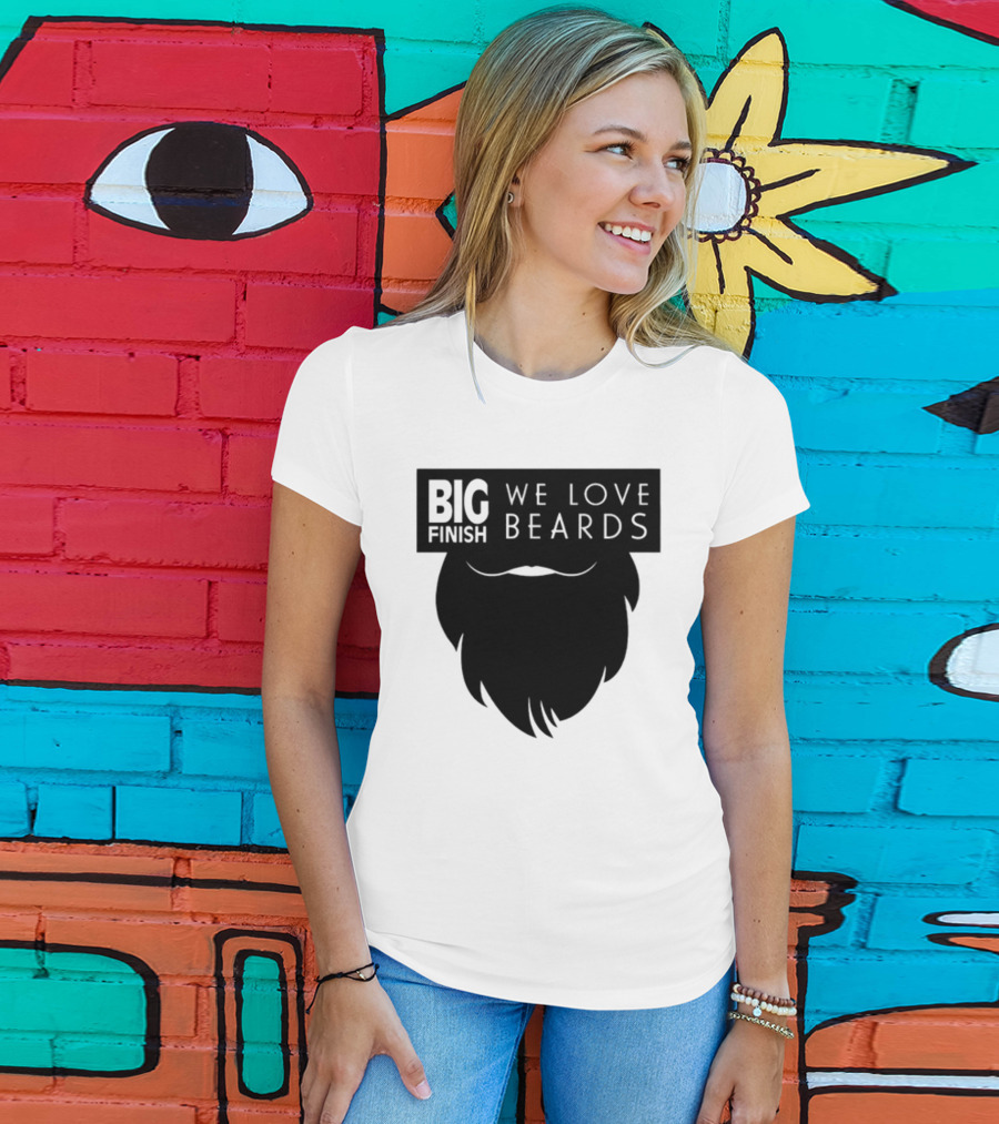 Big Finish We Love Beards T-Shirt