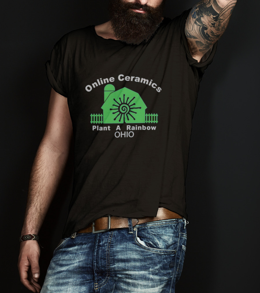Online Ceramics Plant A Rainbow Ohio T-Shirt