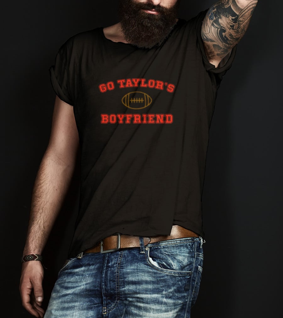 Travis Kelce Go Taylor's Boyfriend Football T-Shirt